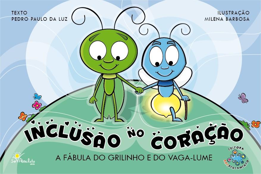 Resultado de imagem para livro inclusÃ£o no coraÃ§Ã£o atividades