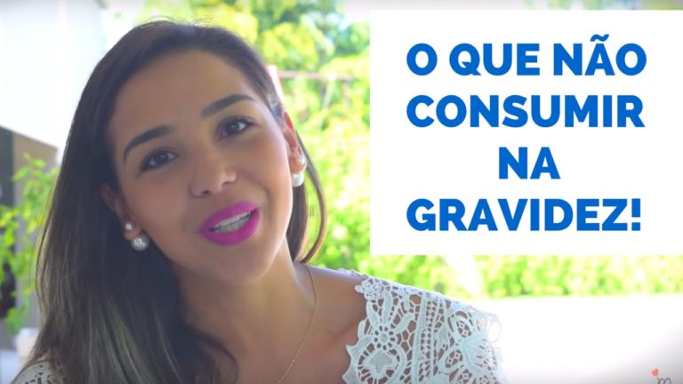 Vídeo – O que não consumir na gravidez Vídeo – O que não consumir na gravidez